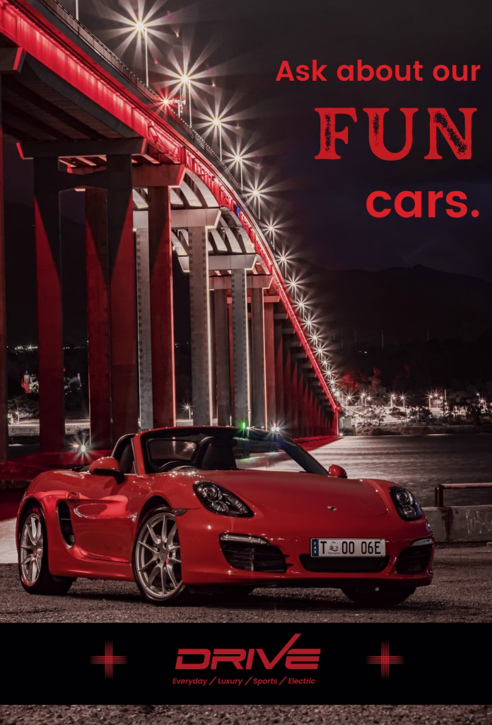 A red Porsche stands in front of the iconic Tasman bridge in Hobart, Tasmania. The Drive Car Hire logo is centred in red with the words "Everyday / luxury / sports / electric" to demonstrate the fleet's range between two Dark Mofo logos. In the sky, we read the words "Ask about our FUN cars."